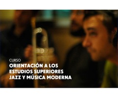 Curso de Orientación a los Estudios Superiores  de Jazz y Música Moderna