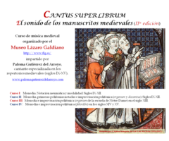CANTUS SUPER LIBRUM. El sonido de los manuscritos medievales. 2ª edición