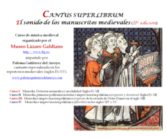 CANTUS SUPER LIBRUM. El sonido de los manuscritos medievales. 2ª edición